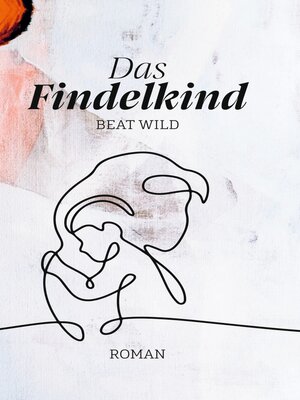 cover image of Das Findelkind